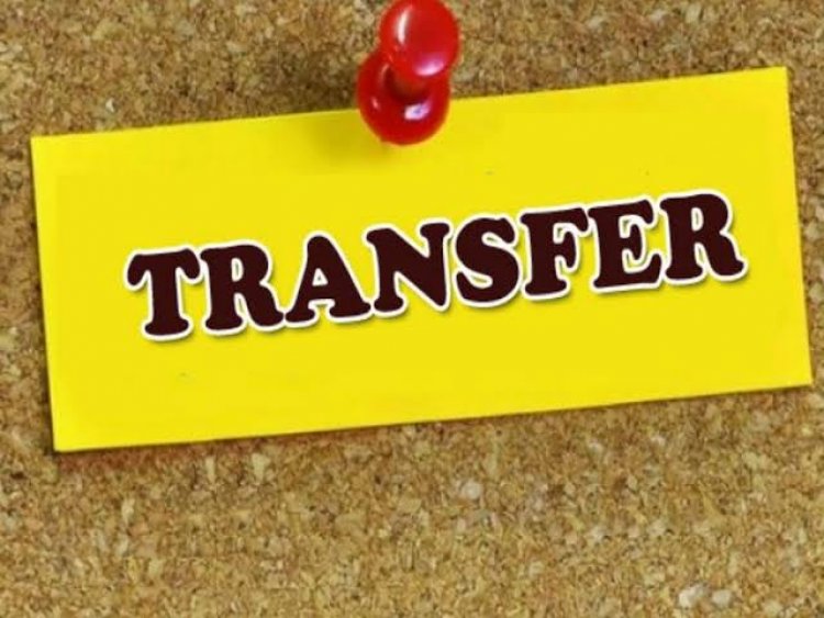 Transfar News: आबकारी विभाग में बड़े पैमाने पर ट्रांसफार देखिए पुरी लिस्ट