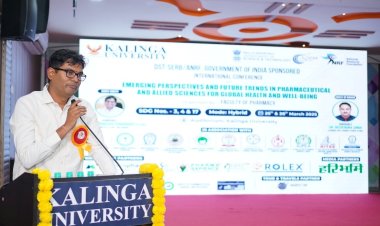 कलिंगा विश्वविद्यालय में "वैश्विक स्वास्थ्य और कल्याण के लिए फार्मास्यूटिकल्स और संबद्ध विज्ञान में उभरते परिप्रेक्ष्य और भविष्य के रुझान" पर दो दिवसीय अंतर्राष्ट्रीय सम्मेलन