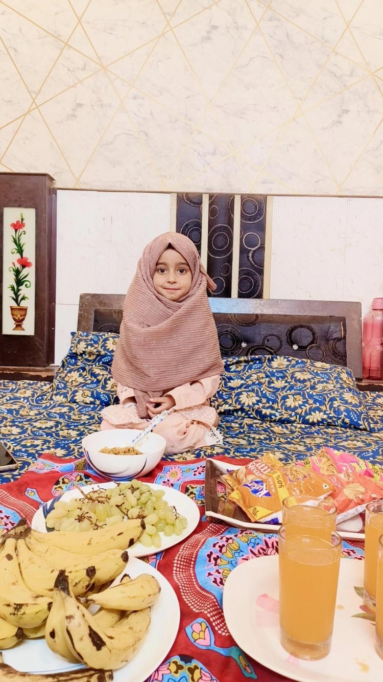 *रोजेदार की मिसाल: 4 वर्षीय  ज़ेहरा फ़ातिमा ने रखा रोज़ा, मुल्क में अमन-चैन व माता-पिता की सलामती की मांगी दुआ*